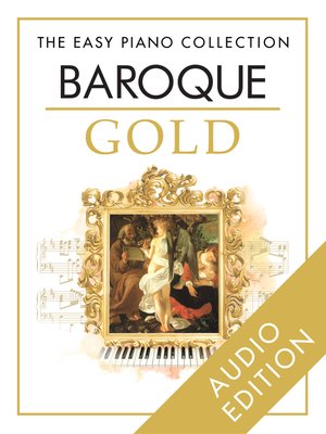 cover image of The Easy Piano Collection: Baroque Gold